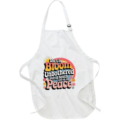 She’S In Bloom And Unbothered Out Of Reach And At Peace Full-Length Apron With Pockets