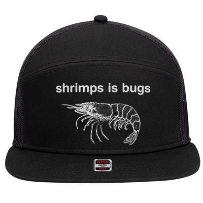 Shrimps Is Bugs 7 Panel Mesh Trucker Snapback Hat