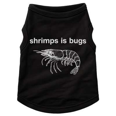 Shrimps Is Bugs Doggie Tank
