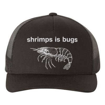 Shrimps Is Bugs Yupoong Adult 5-Panel Trucker Hat