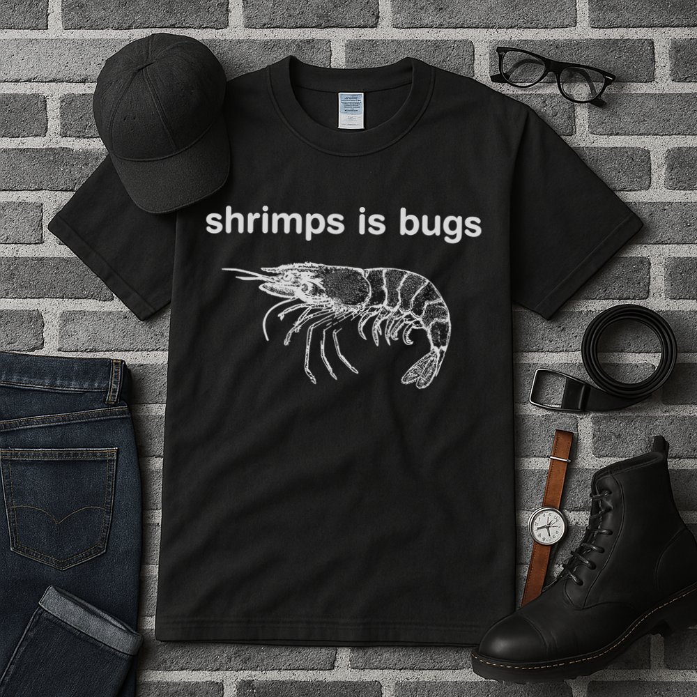 Shrimps Is Bugs Tall T-Shirt