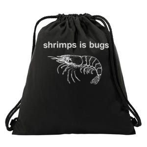 Shrimps Is Bugs Drawstring Bag