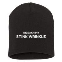 Sarcastic I Bleach My Stink Wrinkle Gag Humour Short Acrylic Beanie