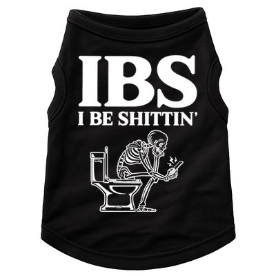 Skeleton I Be Shittin Ibs Funny Doggie Tank