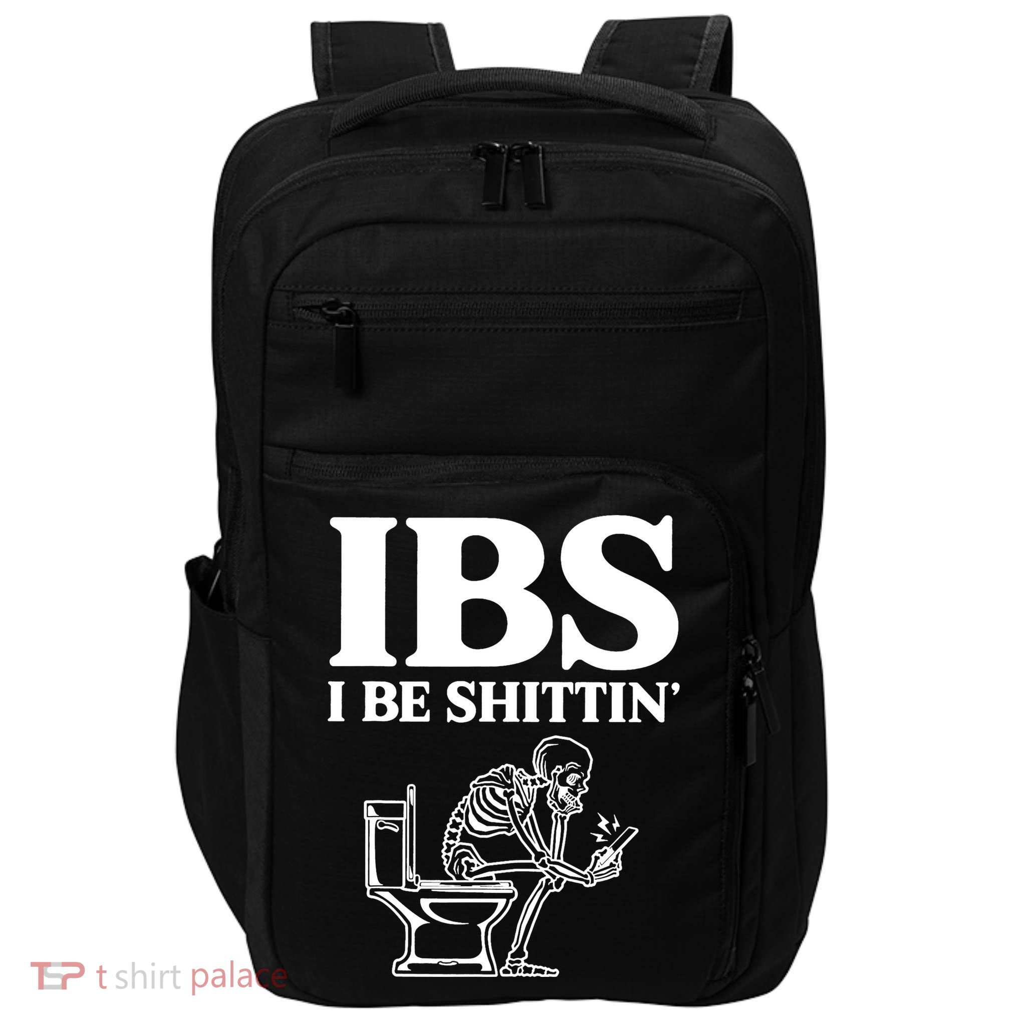 Skeleton I Be Shittin Ibs Funny Impact Tech Backpack