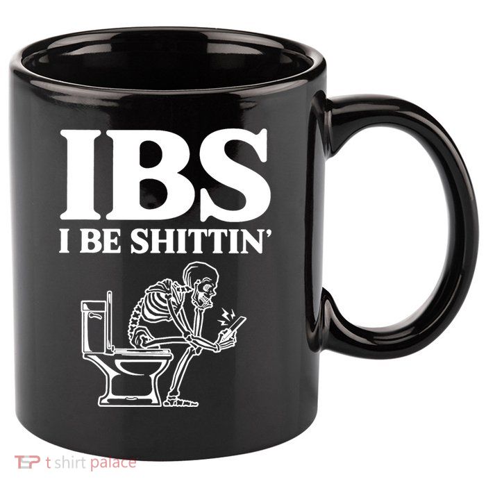 Skeleton I Be Shittin Ibs Funny 11oz C Handle Ceramic Mug