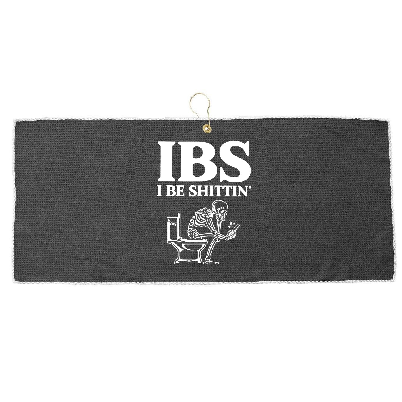 Skeleton I Be Shittin Ibs Funny Large Microfiber Waffle Golf Towel