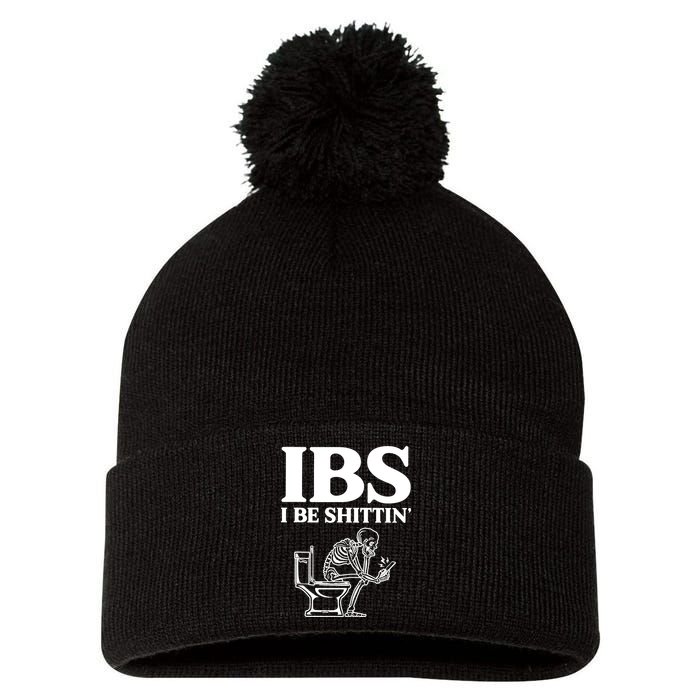 Skeleton I Be Shittin Ibs Funny Pom Pom 12in Knit Beanie