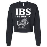 Skeleton I Be Shittin Ibs Funny Cropped Pullover Crew
