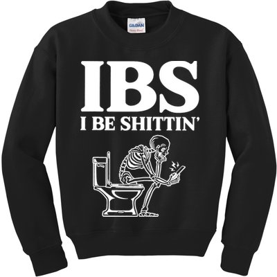Skeleton I Be Shittin Ibs Funny Kids Sweatshirt