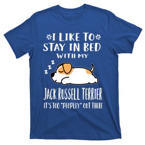 Stay In Bed With My Jack Russell Terrier Dog Puppy Dogs Gift T-Shirt