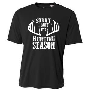 Sorry I Cant Its Hunting Season Cooling Performance Crew T-Shirt