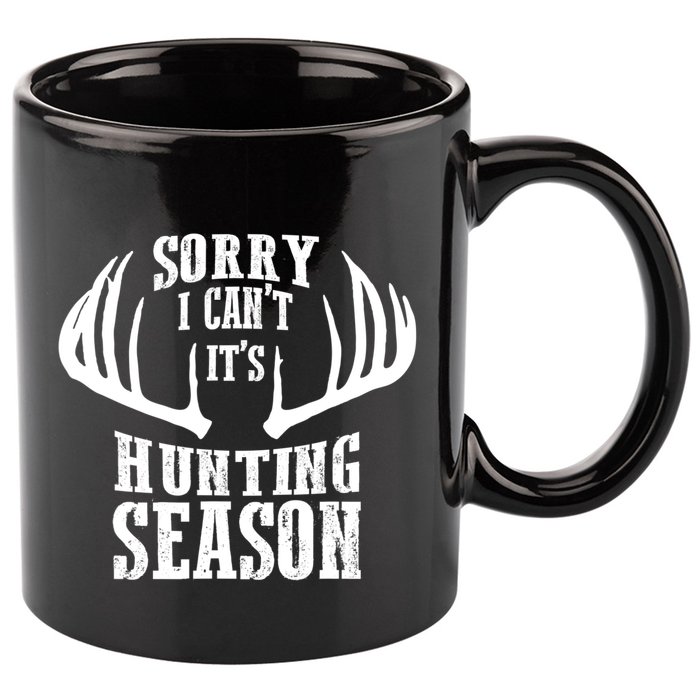 Sorry I Cant Its Hunting Season 11oz C Handle Ceramic Mug