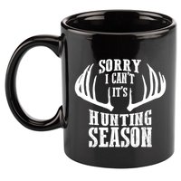 Sorry I Cant Its Hunting Season 11oz C Handle Ceramic Mug