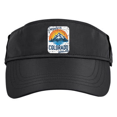 Someone In Colorado Loves Me Adult Drive Performance Visor