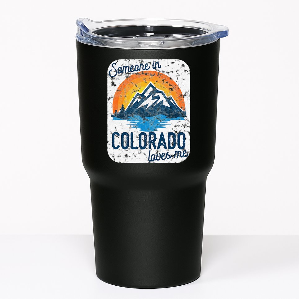 Someone In Colorado Loves Me Tumbler