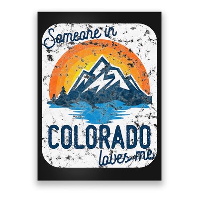 Someone In Colorado Loves Me Poster