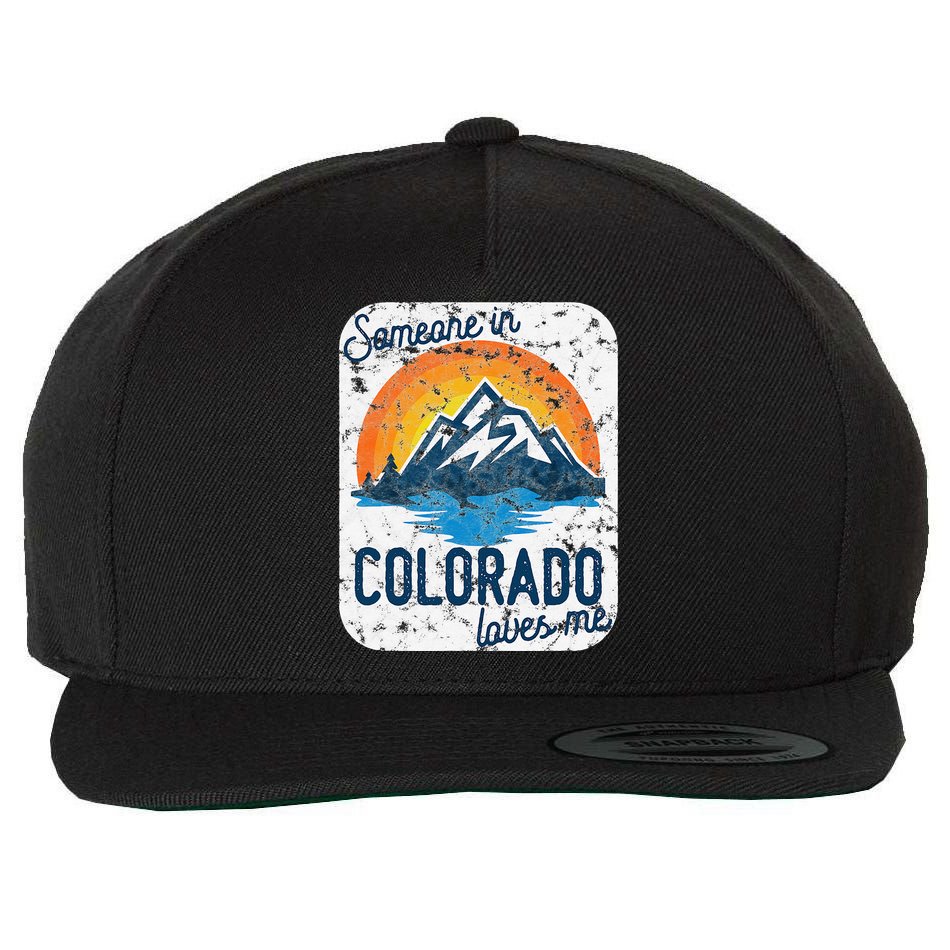 Someone In Colorado Loves Me Wool Snapback Cap