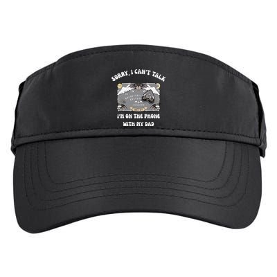 Sorry I CanT Talk IM On The Phone With My Dad Ouija Board Adult Drive Performance Visor