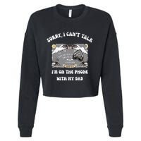 Sorry I CanT Talk IM On The Phone With My Dad Ouija Board Cropped Pullover Crew
