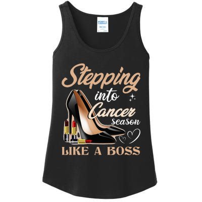 Stepping Into Cancer Season Like A Boss Zodiac Birthday Ladies Essential Tank