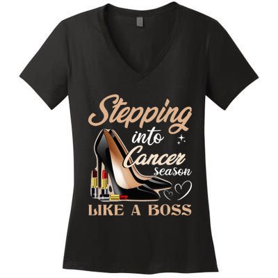 Stepping Into Cancer Season Like A Boss Zodiac Birthday Women's V-Neck T-Shirt