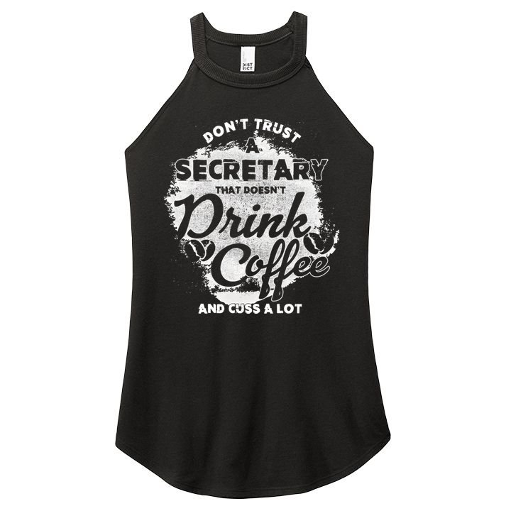 Secretary Ing Coffee Office Humor Administration Boss Funny Gift Women's Perfect Tri Rocker Tank