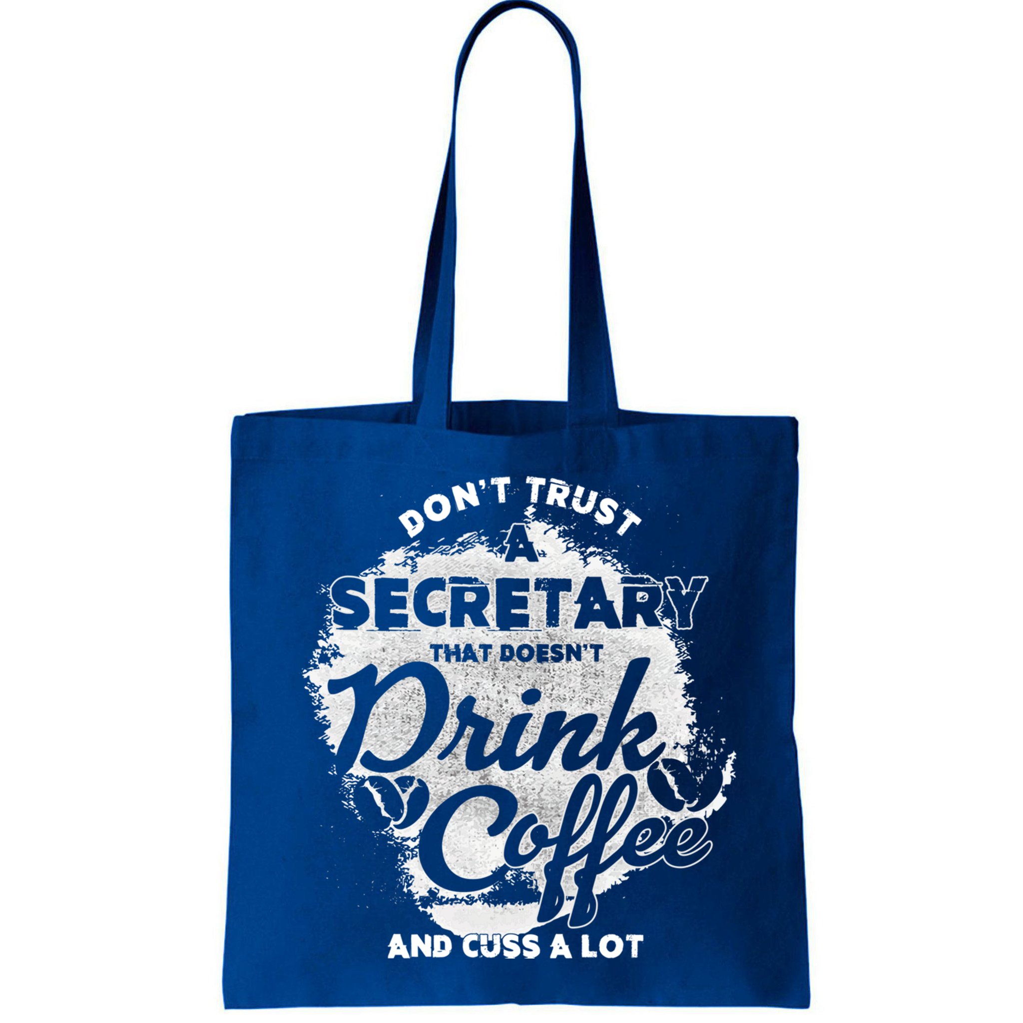Secretary Ing Coffee Office Humor Administration Boss Funny Gift Bag