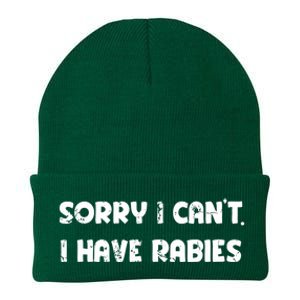 Sorry I Cant I Have Rabies Funny Humorous Women Outfit Knit Cap Winter Beanie