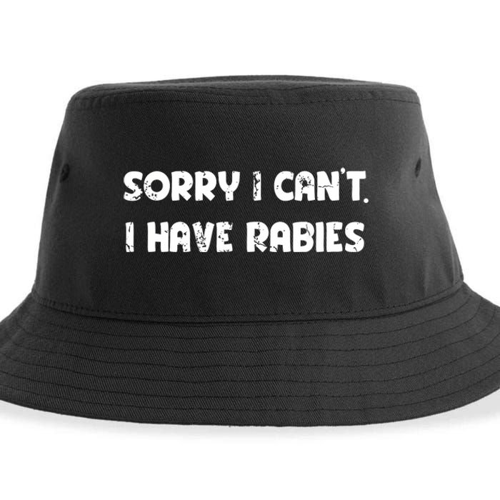 Sorry I Cant I Have Rabies Funny Humorous Women Outfit Sustainable Bucket Hat