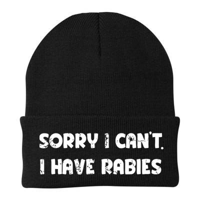 Sorry I Cant I Have Rabies Funny Humorous Women Outfit Beanie