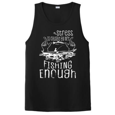 Stress Is Caused By Not Fishing Enough Funny PosiCharge Competitor Tank