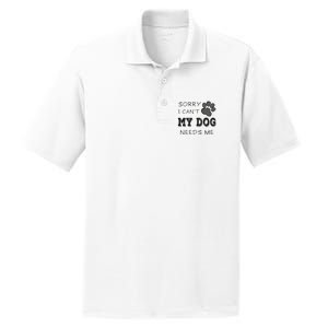 Sorry i Can't My Dog Needs Me Funny Dogs PosiCharge RacerMesh Polo