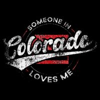 Someone In Colorado Loves Me Colorado Button