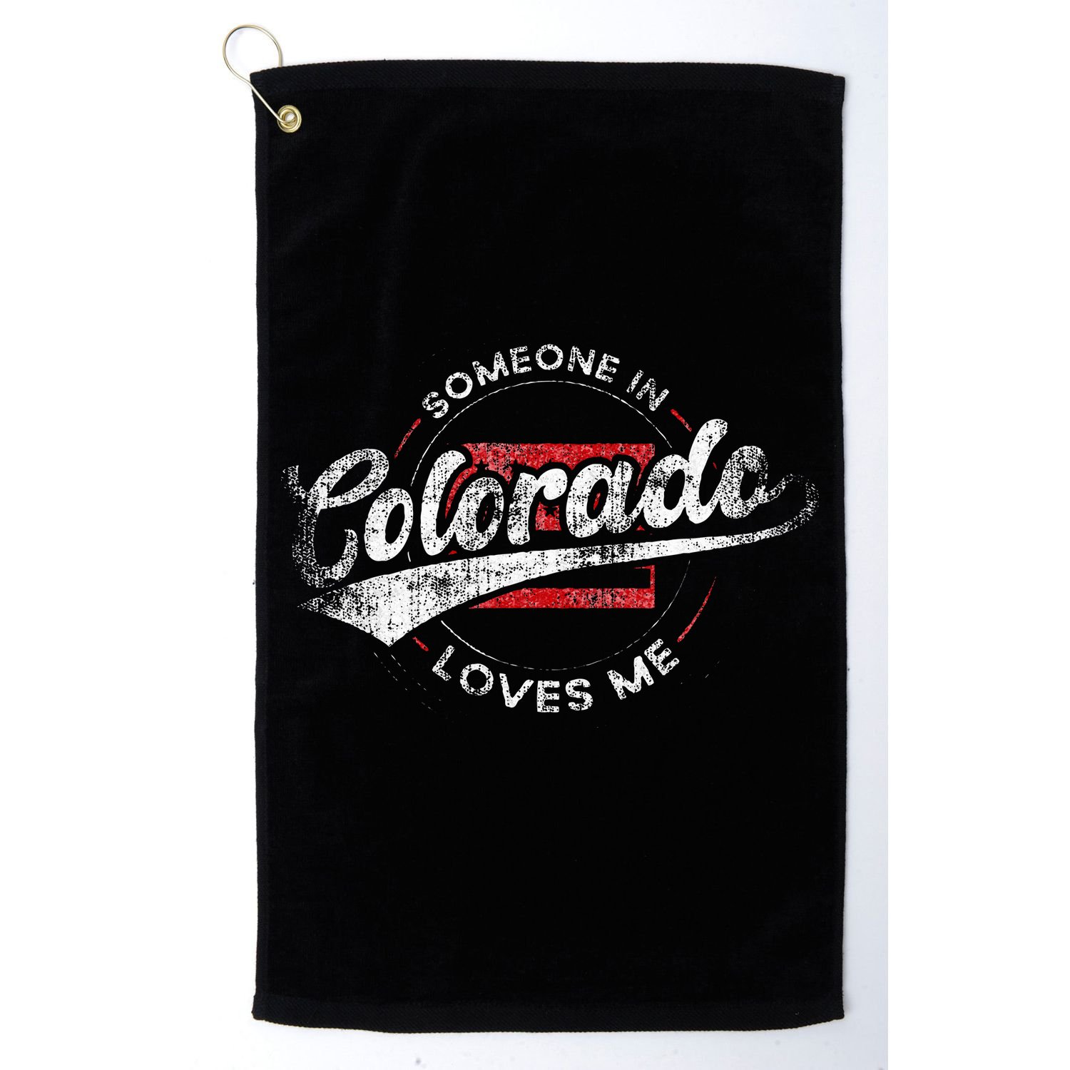 Someone In Colorado Loves Me Colorado Golf Towel