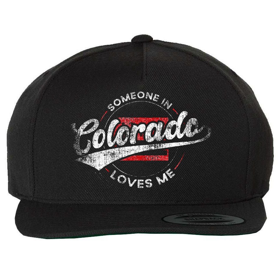 Someone In Colorado Loves Me Colorado Wool Snapback Cap