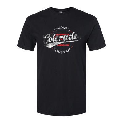 Someone In Colorado Loves Me Colorado Softstyle® CVC T-Shirt