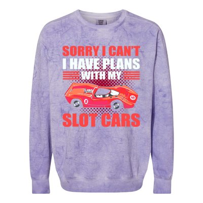 Sorry I Can't I Have Plans With My Slot Cars Slotcar Racing Colorblast Crewneck Sweatshirt