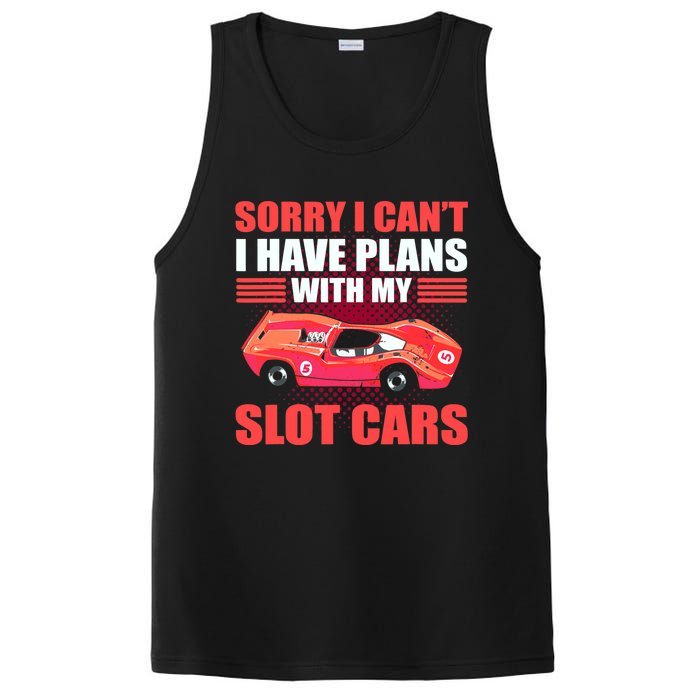 Sorry I Can't I Have Plans With My Slot Cars Slotcar Racing PosiCharge Competitor Tank