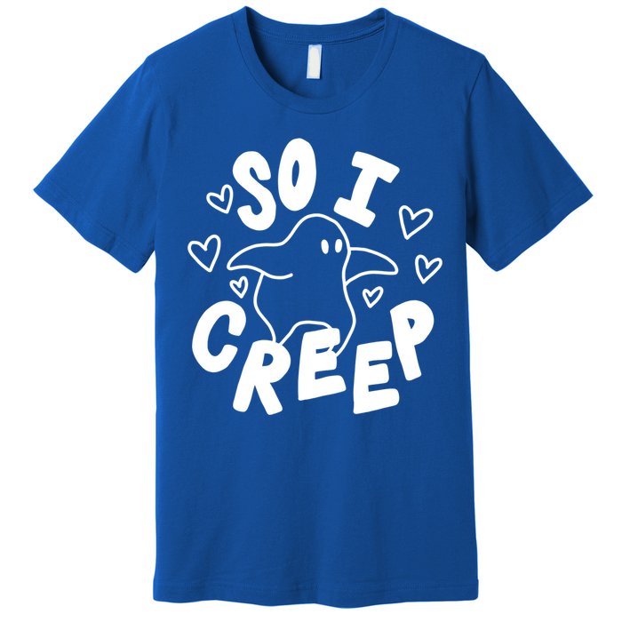 So I Creep Halloween Gift Funny Ghost Cute Spooky Season Gift Premium T-Shirt