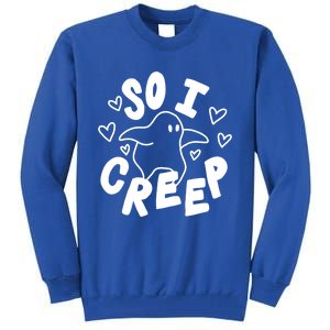 So I Creep Halloween Gift Funny Ghost Cute Spooky Season Gift Tall Sweatshirt