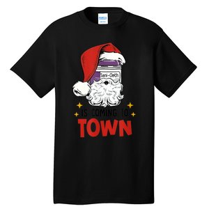 Sani-Cloth Is Coming To Town Funny Christmas Nurse Nursing Tall T-Shirt