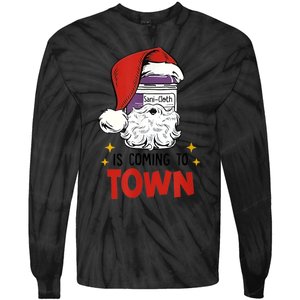 Sani-Cloth Is Coming To Town Funny Christmas Nurse Nursing Tie-Dye Long Sleeve Shirt