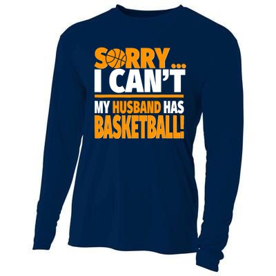 Sorry I Can't My Husband Has Basketball - Basketball Wife Cooling Performance Long Sleeve Crew