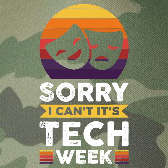 Sorry I CanT ItS Tech Week Legacy Tie Dye Trucker Hat