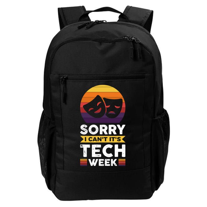 Sorry I CanT ItS Tech Week Backpack