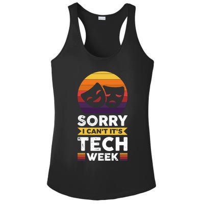 Sorry I CanT ItS Tech Week Ladies PosiCharge Competitor Racerback Tank