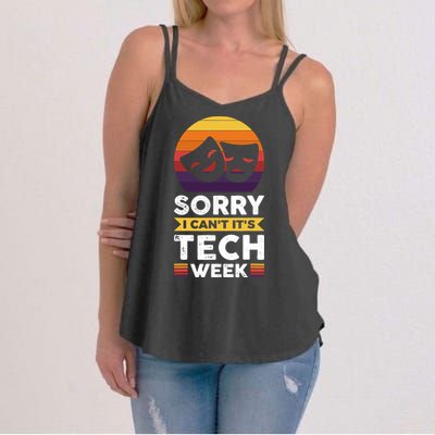 Sorry I CanT ItS Tech Week Women's Strappy Tank