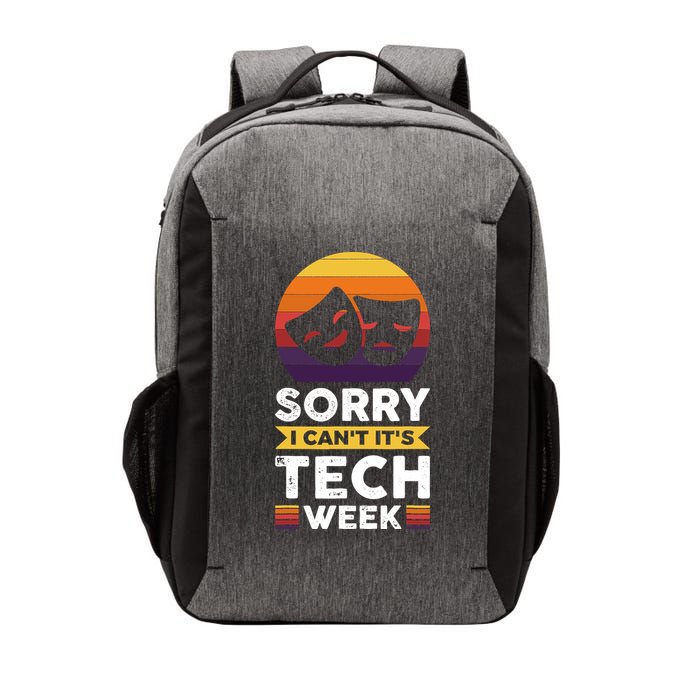 Sorry I CanT ItS Tech Week Vector Backpack