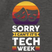 Sorry I CanT ItS Tech Week Vector Backpack